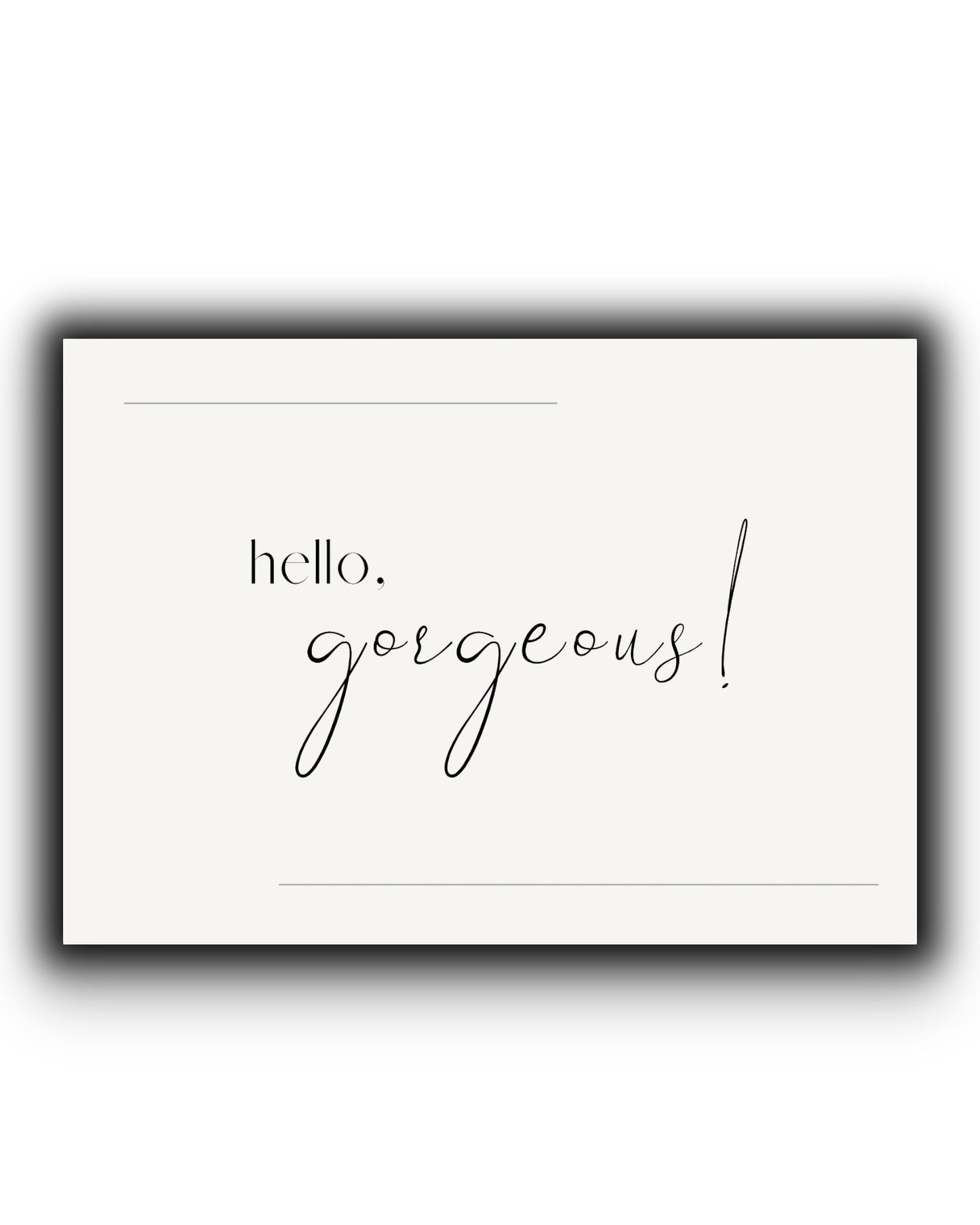 Hello Gorgeous Gift Card